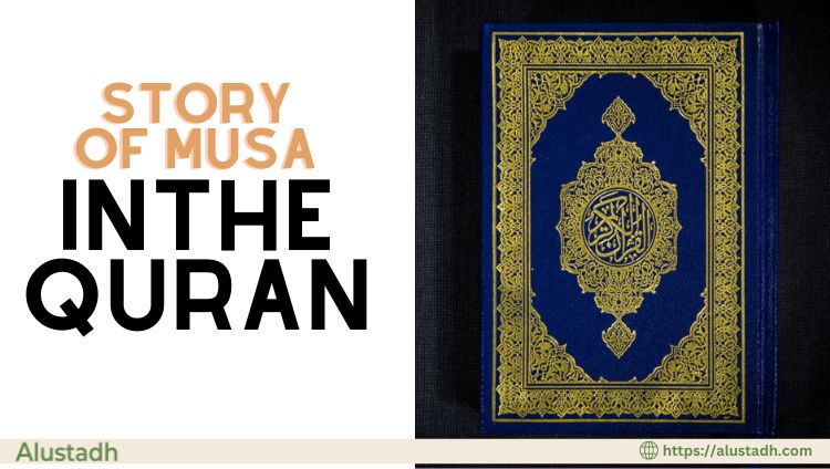 Story Of Musa In The Quran